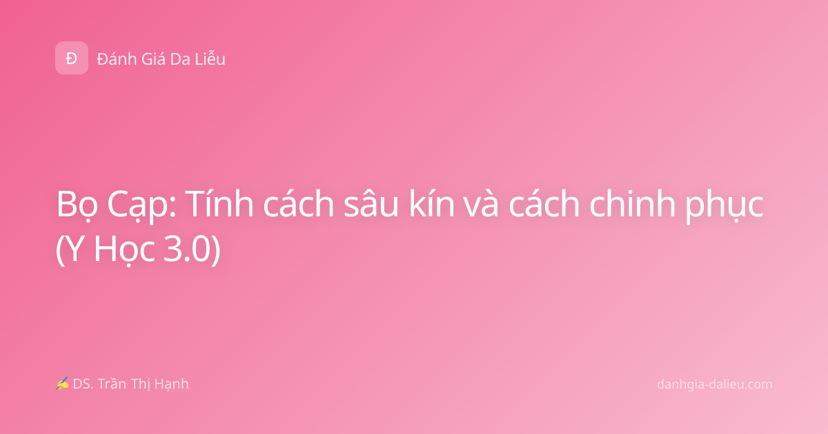 Bọ Cạp: Tính cách sâu kín và cách chinh phục (Y Học 3.0)